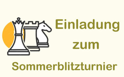 Traditionelles Sommerblitzturnier